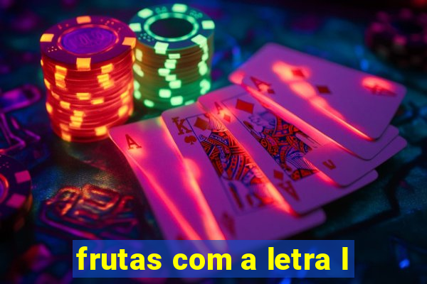 frutas com a letra l